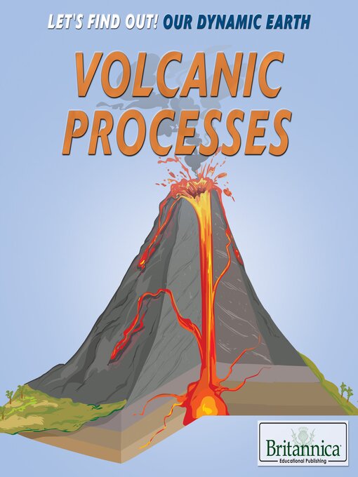 Title details for Volcanic Processes by Britannica Educational Publishing - Available
